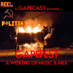 GAPEFEST - A Weekend of Music & Milk (Director's Cut)