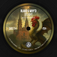Blaqq & Why'd - Delight
