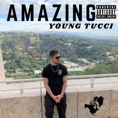 Young Tucci - Amazing