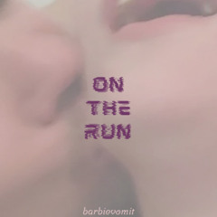 On The Run