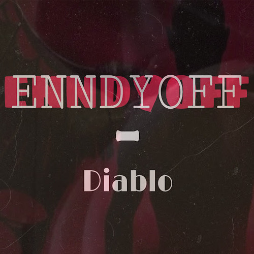 Enndyoff- Diablo