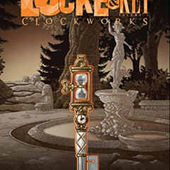 [ACCESS] PDF 📬 Locke & Key Vol. 5: Clockworks (Locke & Key Volume) by  Joe Hill,Gabr