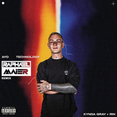 Kynda Gray & RIN - Ayo Technology (Raphael Maier Remix)