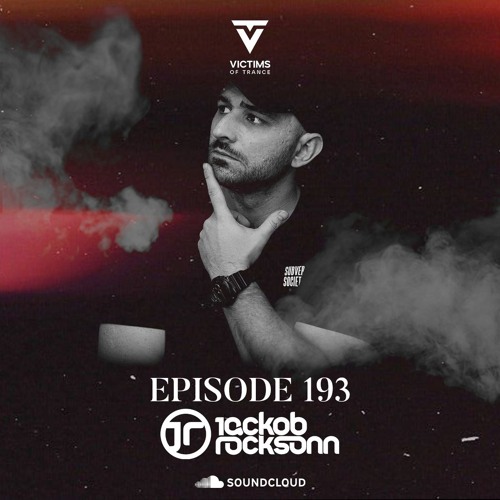 Victims Of Trance 193 @ Jackob Rocksonn