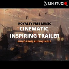 Cinematic Inspiring Trailer - Royalty Free Music AudioJungle