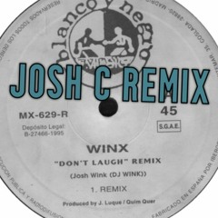 Winx - Dont Laugh (Josh C Remix) FREE DOWNLOAD