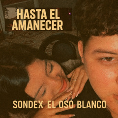Hasta el amanecer