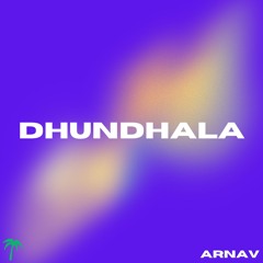 Dhundhala (Arnav Edit)