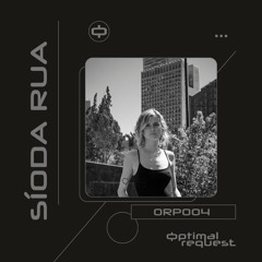Optimal Request 004 | Síoda Rua (Vinyl Set)