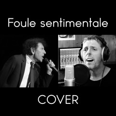 Stream Foule sentimentale - Alain Souchon by Christophe Bellières -  Compositeur & Arrangeur | Listen online for free on SoundCloud