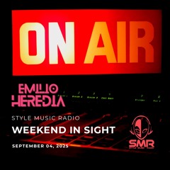 Weekend In Sight @ Emilio Heredia SMR 04.09.2025