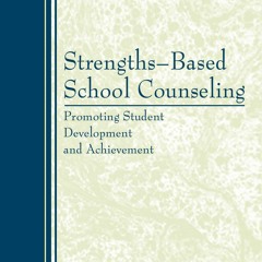 Read ebook [PDF]  Strengths-Based School Counseling