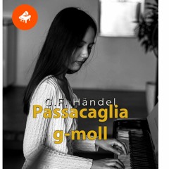 Händel Passacaglia g minor, Linh Piano, seit 2 Jahren Unterricht