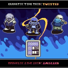 - Karmatic Time Trio: TWISTED phase 1 - murdnunoc