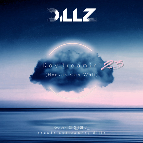 DayDreamin' 23 (Heaven Can Wait) [Progressive Trance]