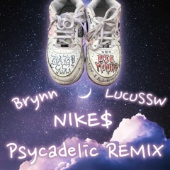 BRYNN - NIKE$ LUCUSSW REMIX (PROD. ORIGAMI)