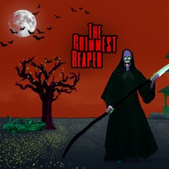 The Grimmest Reaper