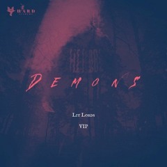 Lit Lords - Demons (VIP)