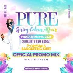 PURE - 25th April - Promo Mix - Amapiano, Afrobeats, Bashment - Dancehall 2025