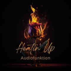 Heatin' Up (Original Mix)