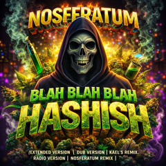 Nosferatum - blah blah blah hashish (extended mix)