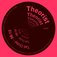 PREMIERE: Theorist - Tall Order
