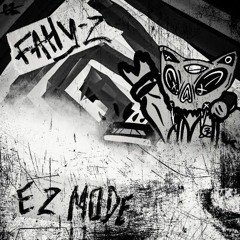 FAHY-Z - E Z MODE (REVANVNT Remix)