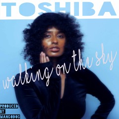 TOSHIBA - Walking on The Sky (Act I & II)