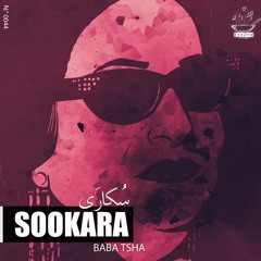 BABA TSHA - Sookara (Unreleased)