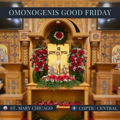 Omonogenis Good Friday | St. Mary Chicago