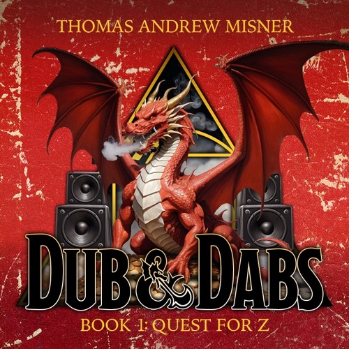 Dub And Dabs - Book 1: Quest for Z