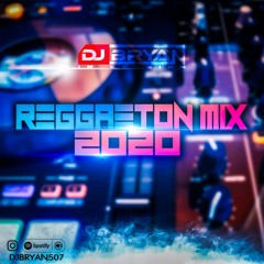 @djbryan507 - REGGATON MIX 2020