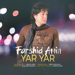Farshid Amin - Yar Yar (Follow)