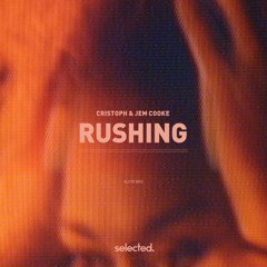 Cristoph & Jem Cooke - Rushing