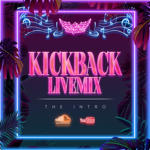 Stream KICKBACK MIX SERIES THE INTRO by SirTreyBenjamin Listen