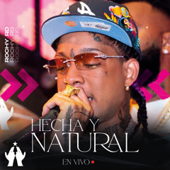 Hecha y Natural (En Vivo)