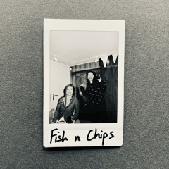 Fish n Chips (feat. Soph Aspin)