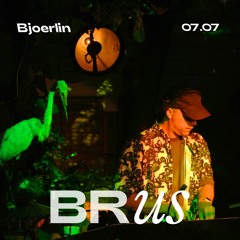 BRUS 09 – Bjoerlin