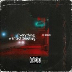 Everything i Wanted(Bootleg)