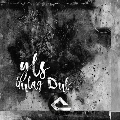 Stream Y.L.S. - Gulag Dub [FREE DOWNLOAD] By Conveyor Audio.