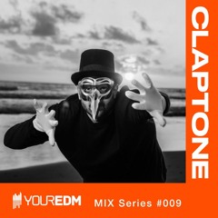 YourEDM Mix Series #009 - Claptone