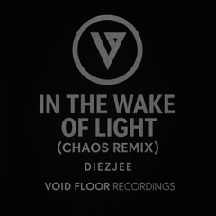 In the Wake of Light chaos remix