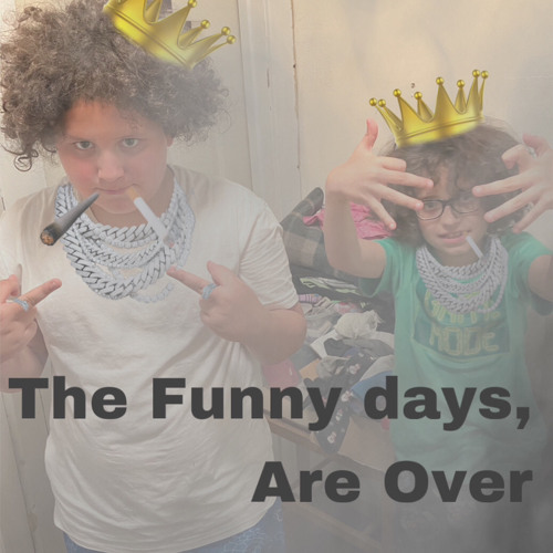 Fun Days Are Over