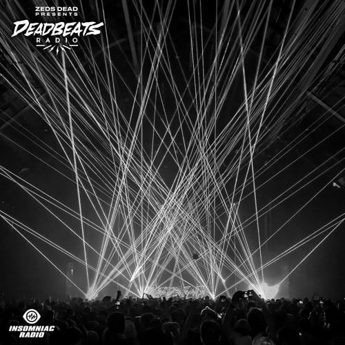 #383 Deadbeats Radio with Zeds Dead