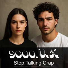 Stop Talking Crap