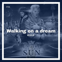Empire of the Sun - Walking on a Dream (Kyem remix)