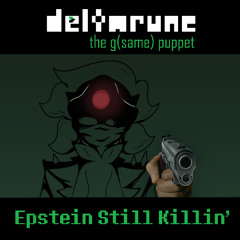 Epstein Still Killin' [Pipejam the]