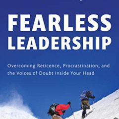 download PDF 💖 Fearless Leadership: Overcoming Reticence, Procrastination, and the V