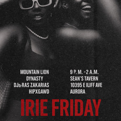 IRIE FRIDAYS Early Warm -Ras Zakarias (Mountain Lion Sound ) Sep 12