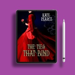 The Ties That Bind by Kate Pearce. Gifted Download [PDF]